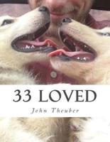 33 Loved