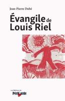 Evangile De Louis Riel