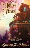 The House of Vines