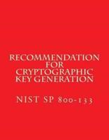 Recommendation for Cryptographic Key Generation NIST SP 800-133