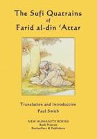 The Sufi Quatrains of Farid al-din 'Attar
