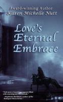 Love's Eternal Embrace