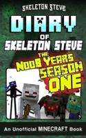 Diary of Minecraft Skeleton Steve the Noob Years - FULL Season One (1)
