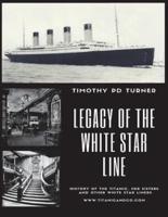 Legacy of the White Star Line