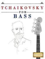 Tchaikovsky for Bass