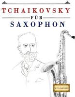 Tchaikovsky Fur Saxophon