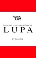 The Complete Chronicles of Lupa