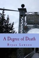 A Degree of Death