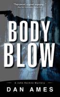 Body Blow: A John Rockne Mystery