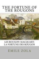 The Fortune of the Rougons