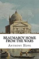 Beaumaroy Home from the Wars