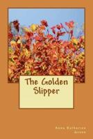 The Golden Slipper