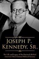 Joseph P. Kennedy, Sr.