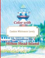 Color With Candace Whittemore Lovely Hilton Head Island