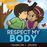 Respect My Body