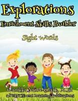 Explorations Enrichment Sight Word Skill Builder