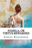 Pamela, or Virtue Rewarded