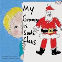 My Grampy Is Santa Claus