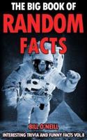 The Big Book of Random Facts Volume 8
