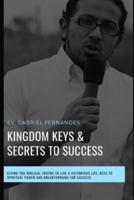 Kingdom Keys and Secrets For Success
