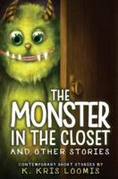 The Monster In the Closet and Other Stories