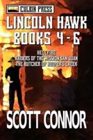 Lincoln Hawk Series: Books 4-6