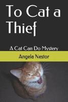 To Cat a Thief