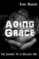 Aging Grace