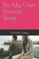 Do My Own Divorce Texas