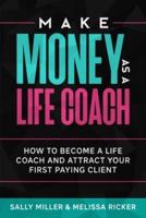 Make Money As A Life Coach