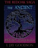 The Ancient Roots Anthology