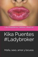 Kika Puentes #Ladybroker
