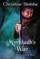 Myrhiadh's War