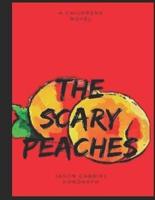 The Scary Peaches