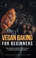 Vegan Baking For Beginners