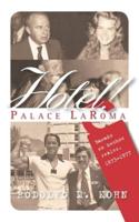 Hotel! Palace LaRoma