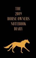 The 2019 Horse Owners Notebook Diary