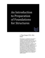 An Introduction to Preparation of Foundations for Structures