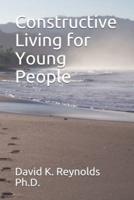 Constructive Living for Young People