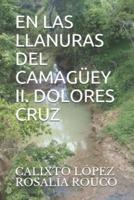 En Las Llanuras Del Camagüey II. Dolores Cruz