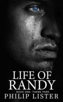 Life of Randy (Book One: Theme Park)