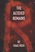 The Altered Remains