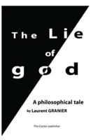 The Lie of God: A Philosophical Tale