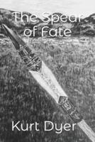 The Spear of Fate