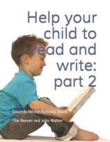 Help Your Child to Read and Write