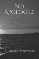 No Apologies