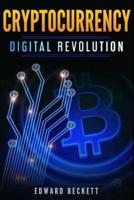 Cryptocurrency Digital Revolution