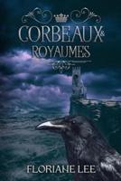 Corbeaux & Royaumes