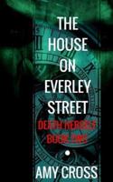 The House on Everley Street