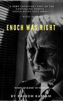 Enoch Was Right